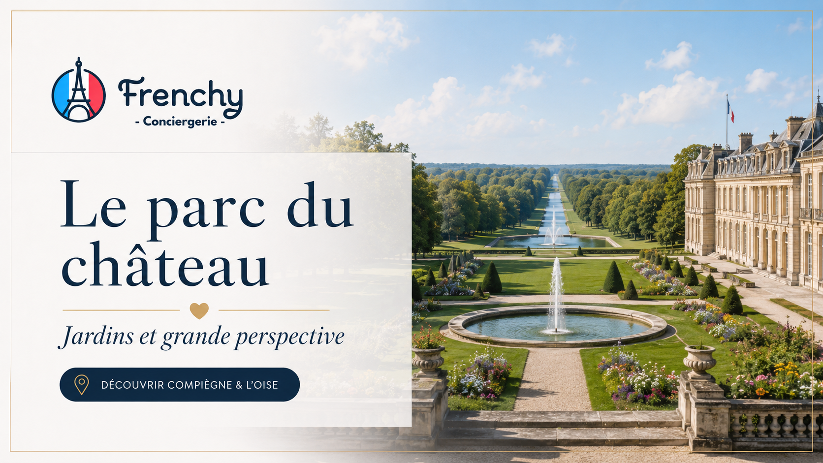 Le parc du château de Compiègne : jardins et grande perspective vers la forêt