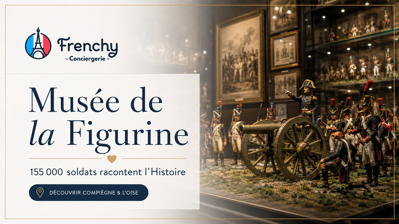 Le musée de la Figurine historique de Compiègne : 155 000 soldats racontent l'Histoire
