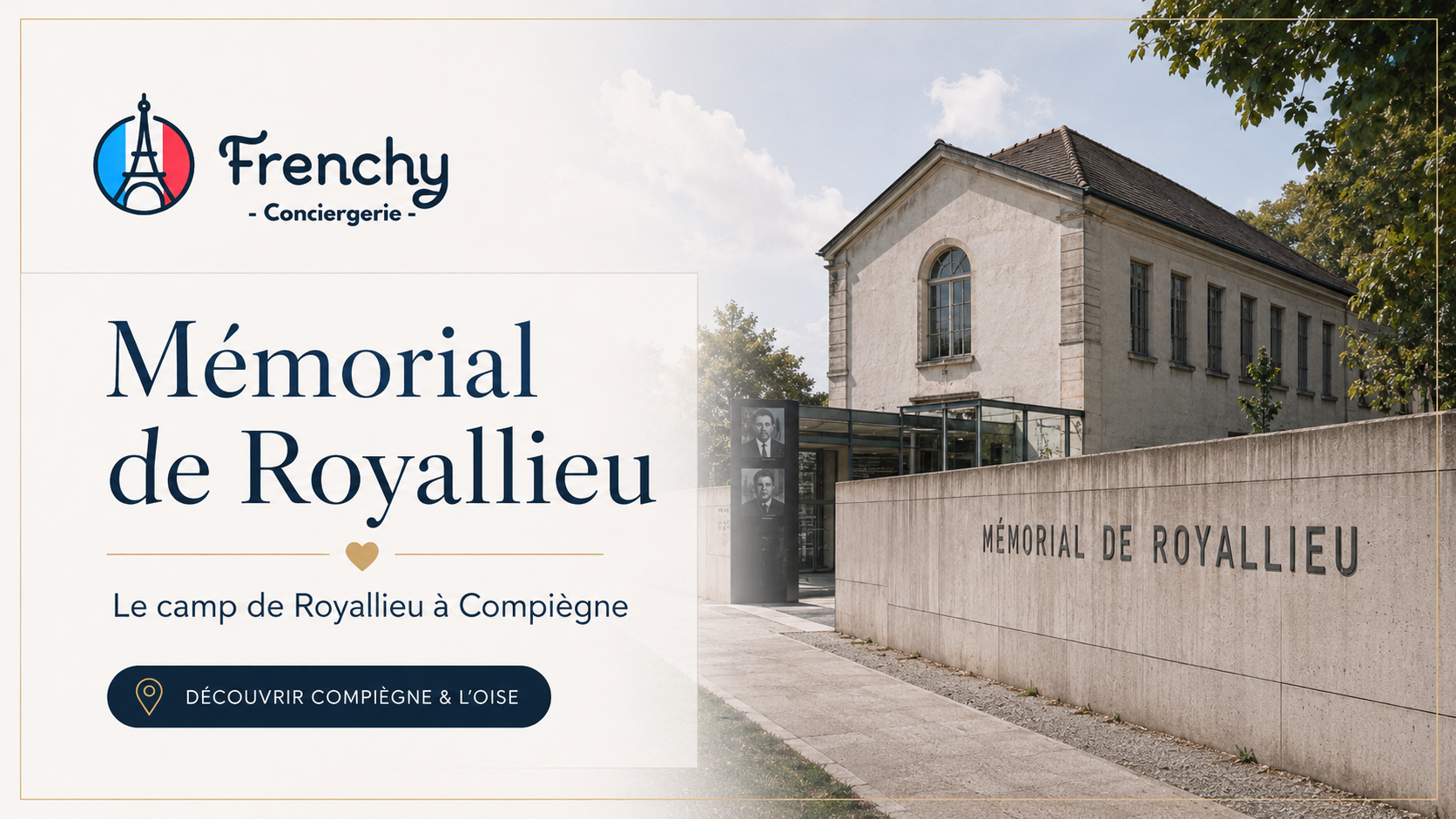 Mémorial de l'internement et de la déportation : le camp de Royallieu à Compiègne